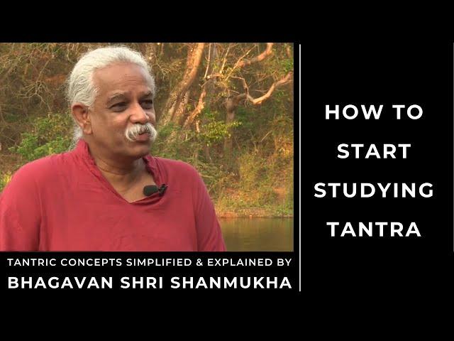 What is Tantra and  how to start studying Tantra |  Introduction to Concepts of Tantra