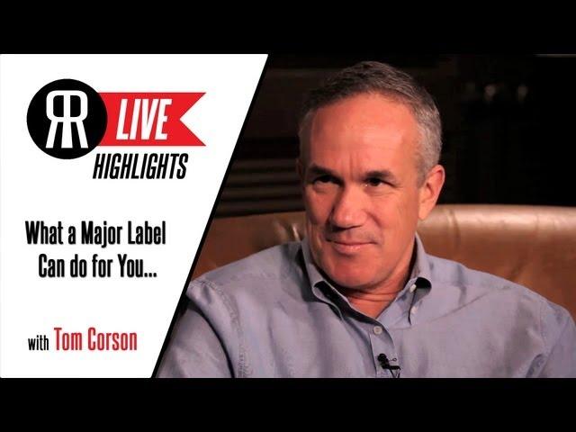 Tom Corson, President of RCA Records, Explains "What the Major Record Labels Can Do for You..."