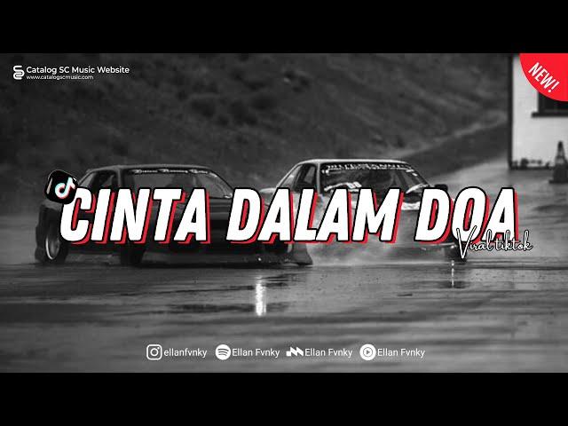 DJ CINTA DALAM DOA - SOUQY BOOTLEG [REBORN]