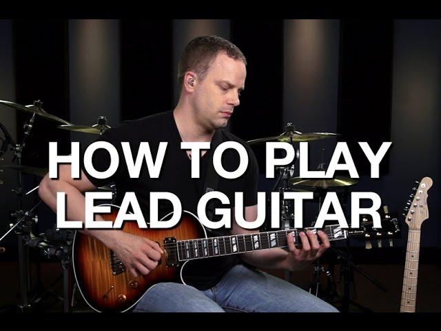 Learn How To Play Lead Guitar - Lead Guitar Lesson #1