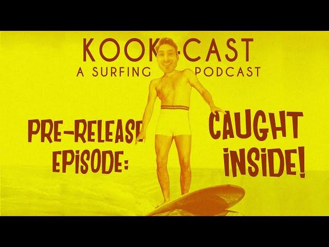 KookCast pre-release: "Caught Inside"
