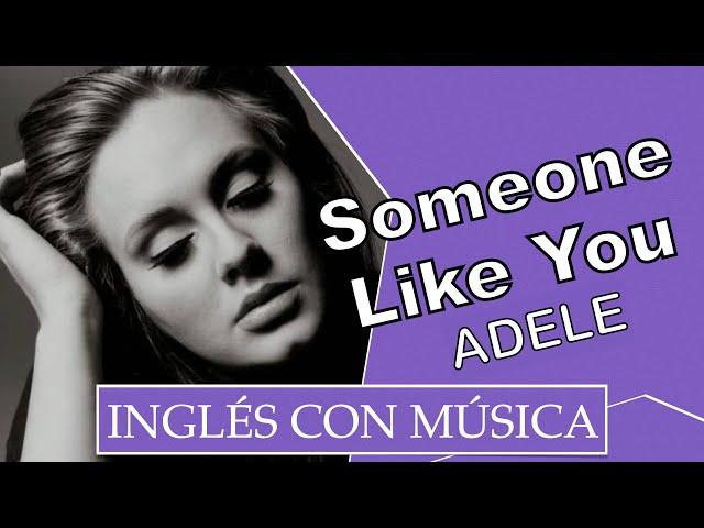 Inglés con música ︱Someone Like You ︱Pronunciación (IPA)