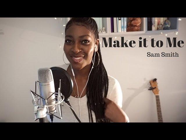 Make it to Me - Sam smith (Sybillamusic Cover)