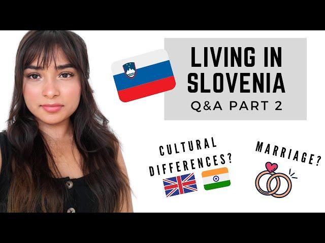 Living In Slovenia Q&A Part 2 | Marriage, Cultural differences..