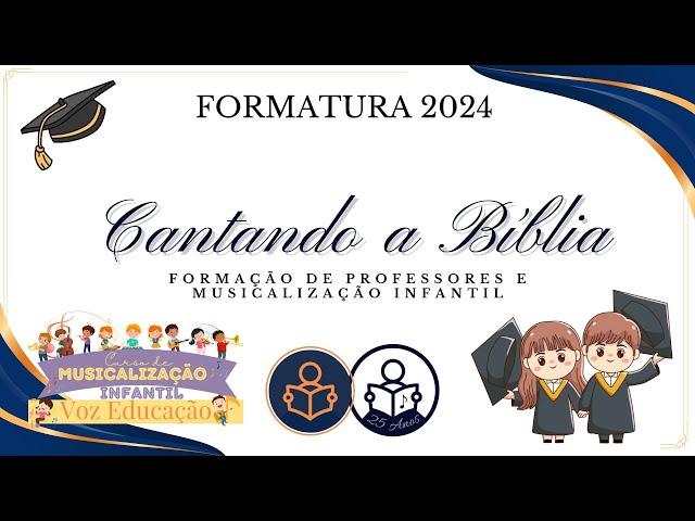 FORMATURA 2024 - Formação de Professores e Musicalização Infantil