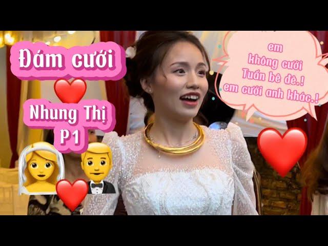 Khoảnh Khắc Vui Nhộn GÃY TV P321|  Đám Cưới Nhung Thị P1| Yến Xôi Gãy TV