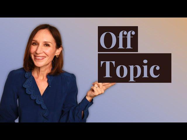 How to Go Off Topic in English | English Conversation Skills