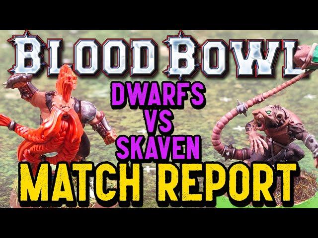 Blood Bowl Match Report - DWARFS vs SKAVEN