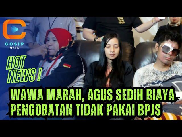 WAWA TUNJUKAN BUKTI BUKTI, SEMENTARA BPJS AGUS TIDAK BISA DIPAKAI UNTUK BEROBAT