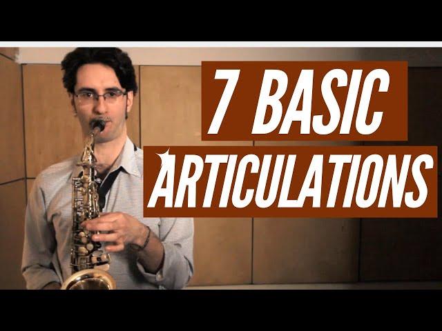 7 Basic Articulations on the Saxophone