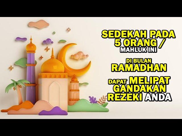 BERSIAPLAH MENERIMA REZEKI BERLIPAT GANDA DI BULAN RAMADHAN