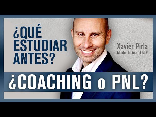 Es mejor Coaching o PNL? | ¿Qué estudiar primero Coaching o PNL? | Programación neurolingüística