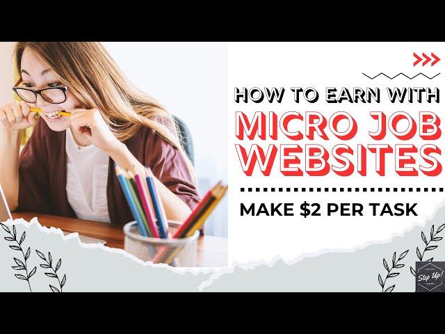 How To Make Money With Micro Jobs | 5 Websites That Pay Big For Micro Tasks | Make Money Online