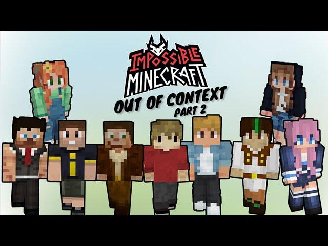 Impossible Minecraft SMP Out Of Context/Best Bits