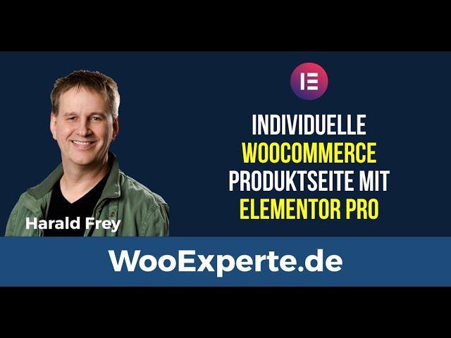 WooCommerce - Individuelle Produktseite mit Elementor Pro 2021