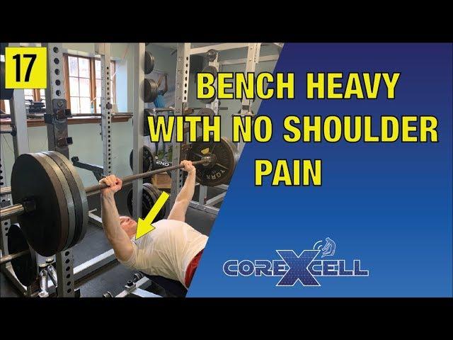 Learn to Bench 400 pounds with - No Shoulder Pain - Ep17