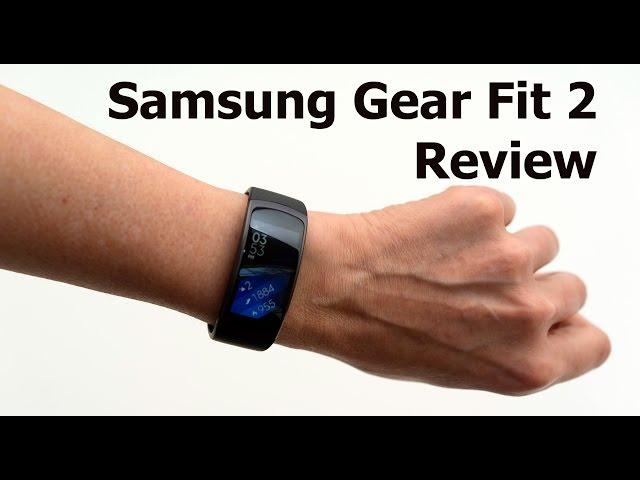 Samsung Gear Fit 2 Review