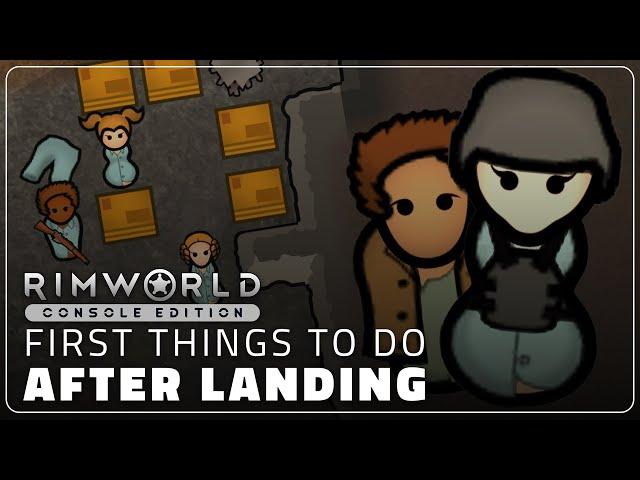 RimWorld Console Edition | Beginner Basics After Landing