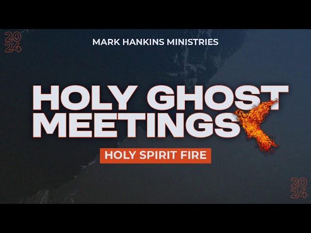 Holy Ghost Meetings | Thursday, November 14, 2024 |  10 AM | Pastor Mark & Trina Hankins