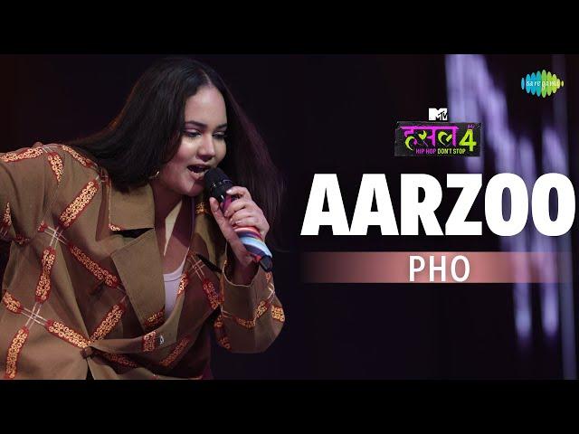 Aarzoo l Pho | MTV Hustle 4