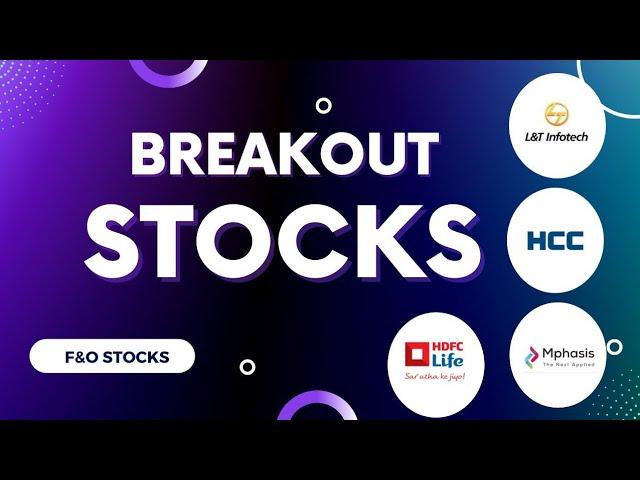 BREAKOUT SHARE FOR TOMORROW|MPHASIS SHARE TARGET|LTI SHARE TARGET|NIFTY PREDICTION FOR TOMORROW|