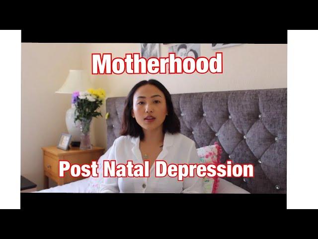 Motherhood/Post Natal Depression