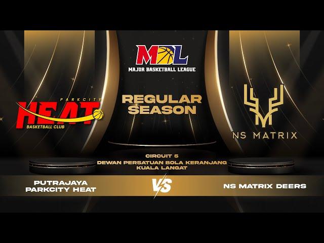 [ENG] MBL Regular Season 2024 | G21 |  Putrajaya Parkcity Heat vs NS Matrix Deers