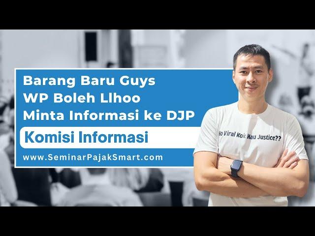 Binatang Baru Apaa iniii Guyyss ??? Sengketa Pajak di Kantor Komisi Informasi ??