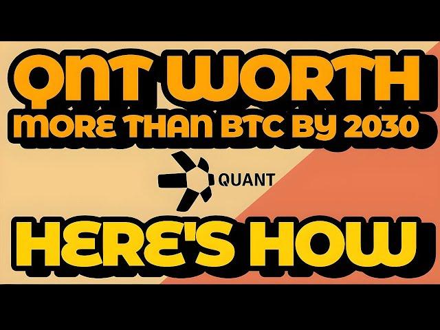 QUANT QNT WILL BE WORTH MORE THAN BTC BY 2030 - HERE'S HOW quant crypto price prediction #QNT