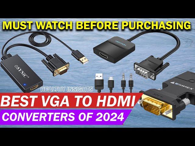 5 best VGA To HDMI Converters of 2024 || Must watch before purchasing