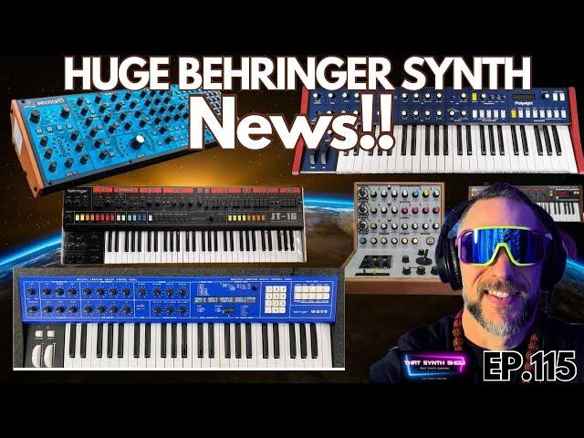 MASSIVE BEHRINGER NEWS: PROTON, PPG WAVE, JT-16, NEPTUNE, POLYSIX ALL READY | THAT SYNTH SHOW EP.115