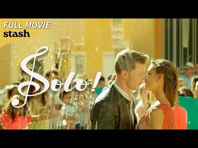 Solo! | Romantic Comedy Musical | Full Movie | Spain