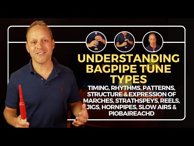 Understanding Bagpipe Music: The Complete Guide to Every Tune Type & Time Signature by Jori Chisholm