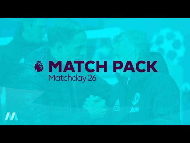 Premier League Match Pack - Matchday 26