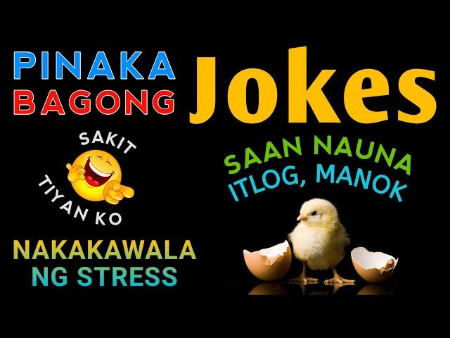 Pinaka Bagong Jokes Sa Pilipinas - Tagalog Jokes - Good Vibes | Egbert Linambos