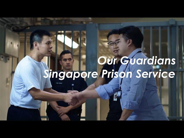 Our Guardians - The Singapore Prison Service