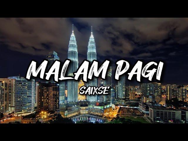 Saixse - MALAMPAGI (Lyric | Lirik) MIRACLES LYRICS INC