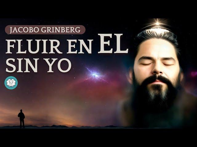 Audiobook: "FLOW IN HIM, without me" by Jacobo Grinberg [English subtitles]