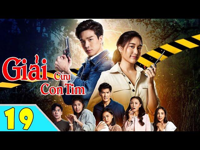 GIẢI CỨU CON TIM - Tập 19 ( Lồng Tiếng ) | Phim Drama Kinh Dị Thái Lan Mới Và Hay Nhất 2024