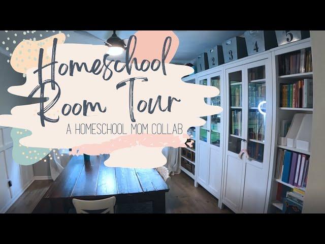 HOMESCHOOL ROOM TOUR | Homeschool Spaces | Homeschool Organization | Homeschool Mom Collab