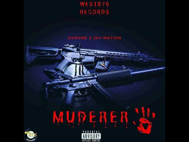 Jaymotion, d krome - murderer (Official Audio)