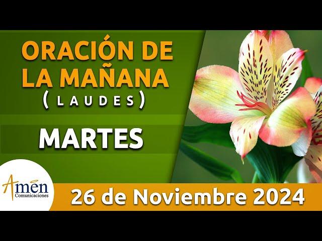 Oración de la Mañana de hoy Martes 26 Noviembre 2024 l Padre Carlos Yepes l Laudes l Católica