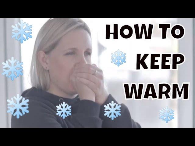 How to keep warm in winter without turning up the heating 