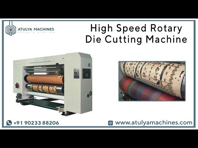 ROTARY DIE CUTTING MACHINE | HIGH SPEED DIE CUTTING