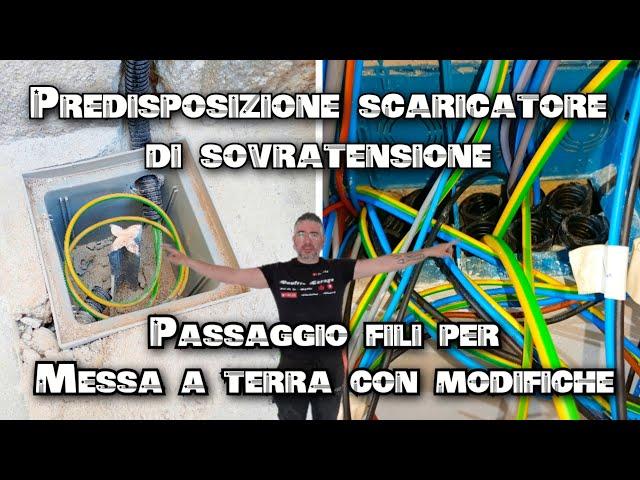 COME PASSARE IL GIALLO VERDE PER LA MESSA A TERRA CON PREDISPOSIZIONE SCARICATORE DI SOVRATENSIONE