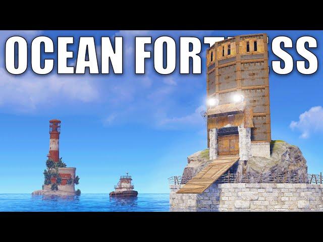 I built the best Ocean fortress in rust...