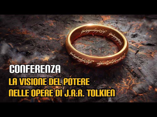 Conferenza: La visione del potere nelle opere di J.R.R. Tolkien