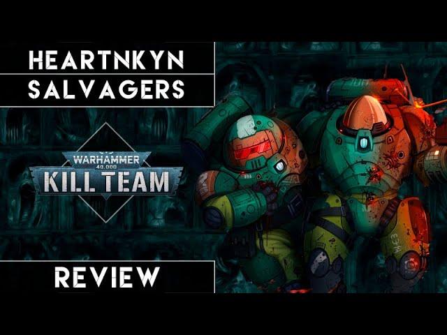 Hearthkyn Salvagers [Kill Team Review]