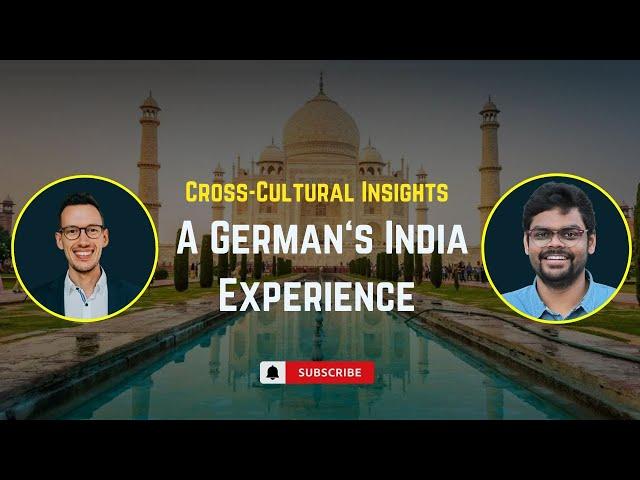 From Oktoberfest to the Taj Mahal: A German in India | Chandrasen