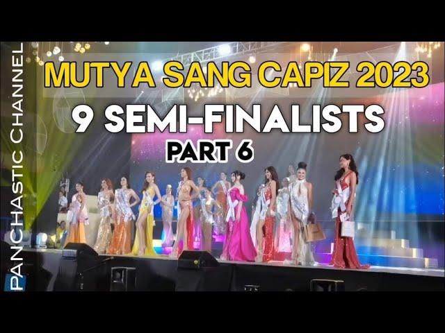 9 SEMI-FINALISTS: MUTYA SANG CAPIZ 2023 (PART 6) | CAPIZTAHAN 2023 | VLOG NO. 115